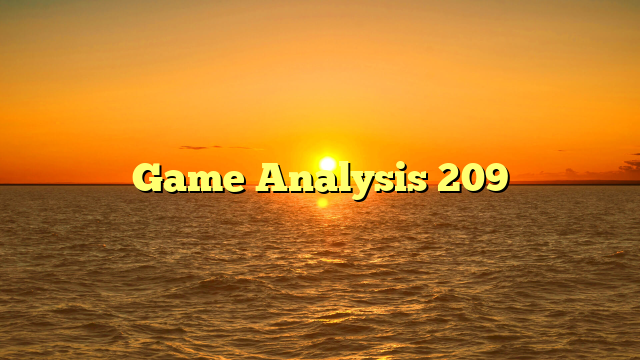Game Analysis 209